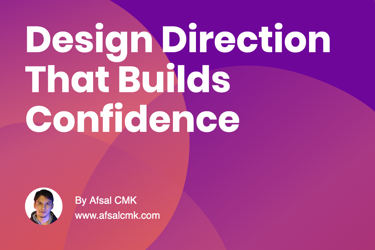 Design Direction That Builds Confidence